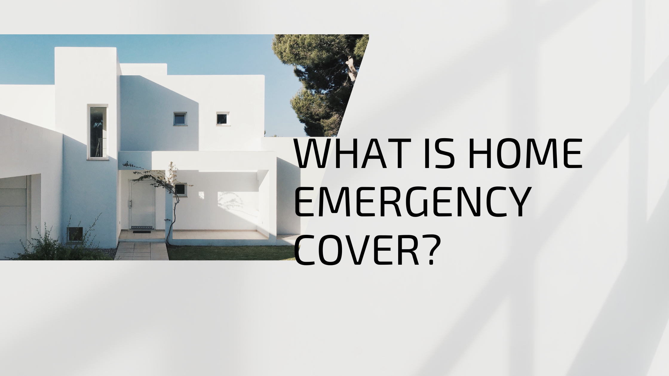 What is emergency home cover